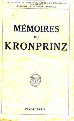 Mémoires du Kronprinz (F. von Hohenzollern  - Ed. 1922)